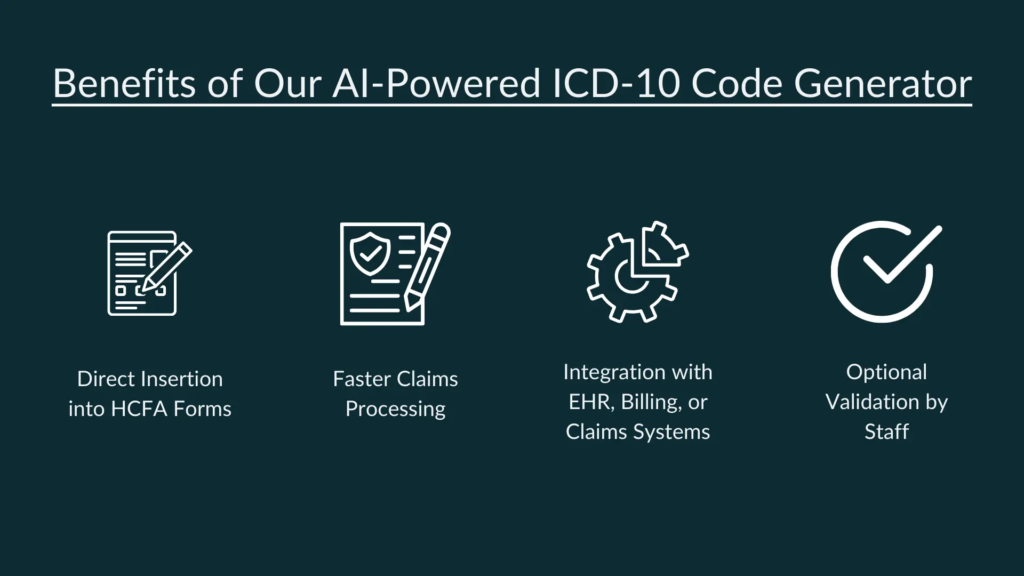 Benefits of Our AI-Powered ICD-10 Code Generator
